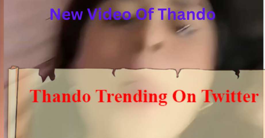 Full Leaked Video Of Thando Trending On Twitter