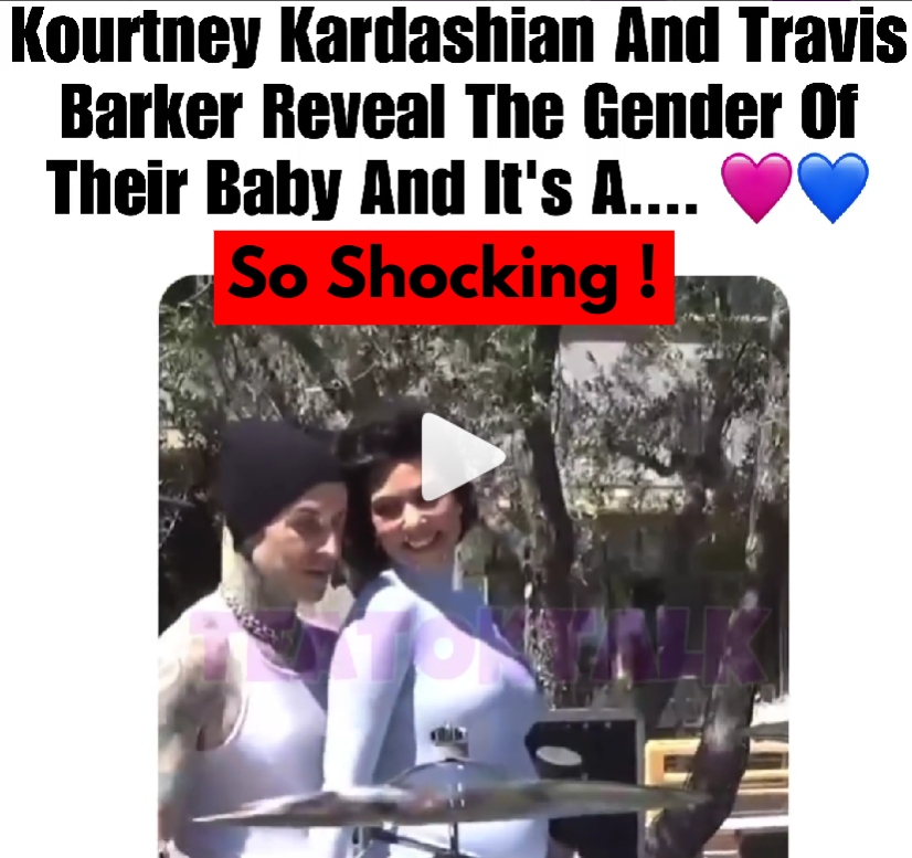 Kourtney Kardashian and Travis Barker New Baby Gender