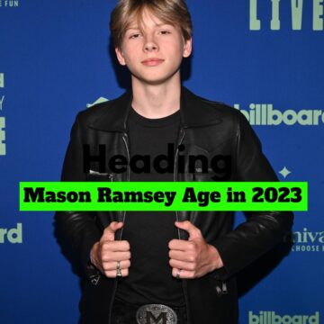 Mason Ramsey Age in 2023