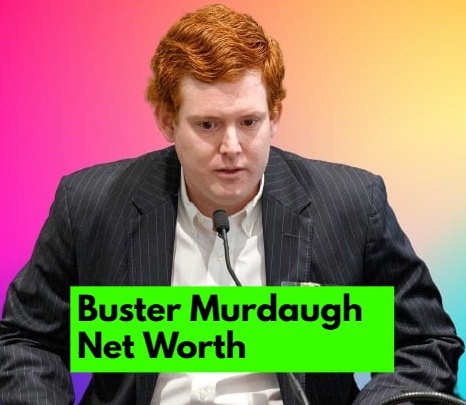 buster murdaugh net worth