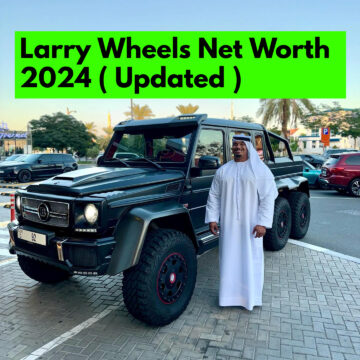 Larry Wheels Net Worth 2024 ( Updated )