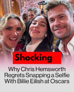 Chris Hemsworth Regrets Taking a Selfie with Billie Eilish at the 2024